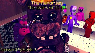 SFM FNaF  The Memories  Season 4 Episode 1 The Start of it All [upl. by Simpkins11]