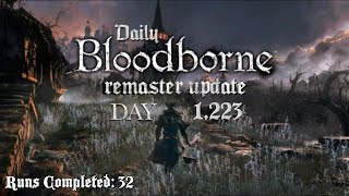 Daily Bloodborne Remaster Update Day 1223 [upl. by Regazzi]