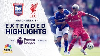 Ipswich Town v Liverpool  PREMIER LEAGUE HIGHLIGHTS  8172024  NBC Sports [upl. by Rhody59]