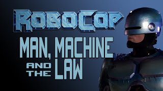 Robocop  Man Machine and the Law [upl. by Beaulieu13]