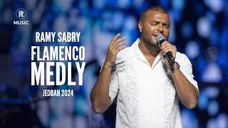 Ramy Sabry  Flamenco Medly Jeddah 2024 [upl. by Prader]