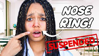 I GOT A NOSE RING AND GOT SUSPENDED FROM SCHOOL My Dad Freaked Out [upl. by Rihana]