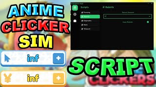 Anime Clicker Simulator Script [upl. by Attenwahs183]