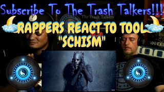 Rappers React To TOOL quotSchismquot [upl. by Mar771]