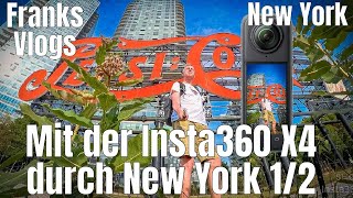 Mit der Insta360 X4 durch New York von Long Island City zum Central Park Ein Foto und Videowalk [upl. by Nirraj]