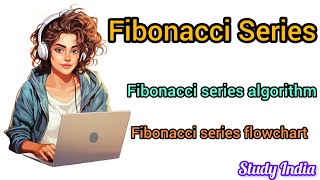 एक बार जरूर देखें L9 bsc1st year Fibonacci seriesalgorithm  viralvideo computer [upl. by Sirred]