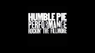 Humble Pie  Performance Rockin the Fillmore full album VINYL [upl. by Wootan]