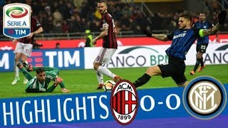 Milan  Inter 00  Highlights  Giornata 27  Serie A TIM 201718 [upl. by Kerman]