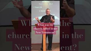 What was the church called in the New Testament [upl. by Roderigo297]