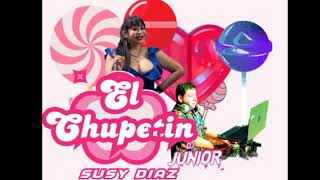 El Chupetin  La Susy Diaz Dj Junior Trujillo  Perú REMIX EDM PRODUCTOR 2024 [upl. by Lola]