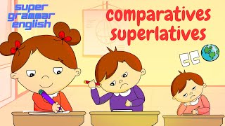 Comparatives and superlatives song  Easy English Song  Super Grammar English learnenglish [upl. by Chilton314]