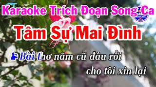 Karaoke Trích Đoạn Tâm Sự Mai Đình Song Ca  Trích Đoạn Cải Lương Karaoke [upl. by Aicnatsnoc]