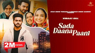 Sada Dana Paani Likhya Vich Pardesan De  Viraaj Gill  Latest Punjabi Songs   Star Crew Records [upl. by Selrhc310]