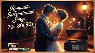 ❤️ Músicas Românticas Internacionais Anos 70 80 90 ❤️ As Melhores Canções de Amor para Você ❤️ [upl. by Necyrb]