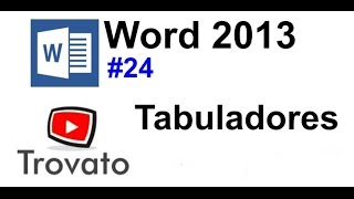 24  Word 2013  Tabuladores  Curso completo [upl. by Nirrol]