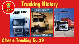 Trucking History Classic Trucking Ep 29 [upl. by Sturdivant]