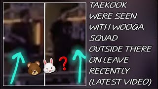 OMG💋😱Taekook Were Seen With Wooga Squad Outside There On Leave RecentlyNewbtstaehyungjungkook [upl. by Biles642]