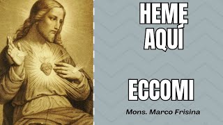 Heme aquí  Marco Frisina Eccomi  traducido al español [upl. by Hamitaf861]