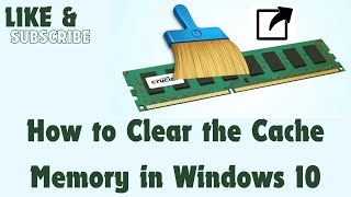 How to Clear the Cache Memory in Windows 10 [upl. by Ailasor]