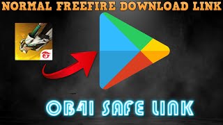 🔥OB41 NORMAL FREEFIRE OFFICAL DOWNLOAD LINK🤩 freefire ob41 garena [upl. by Codi]