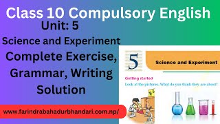 Class 10 Compulsory English Unit 5 Science and Experiment Complete Exercise Solution Grammar [upl. by Wolfort430]