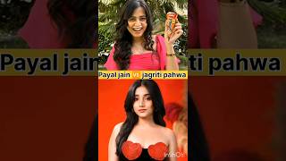 Payal jain 🆚 Jagriti pahwa  payaljain jagritipahwa thepayaljain jagritipahwa [upl. by Zat]