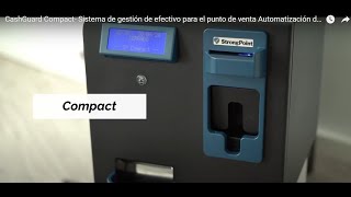 CashGuard Compact Sistema de gestión de efectivo para el punto de venta Automatización del efectivo [upl. by Esch]