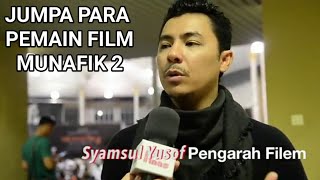 Jumpa para pemain film munafik 2 [upl. by Yelsel]