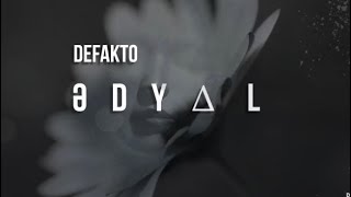 DEFAKTO  ƏDYAL [upl. by Aurel]