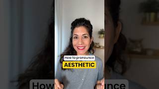 How to pronounce AESTHETIC [upl. by Clair914]