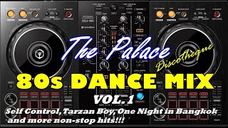 The Palace 80s Dance Mix Vol1 [upl. by Beard913]