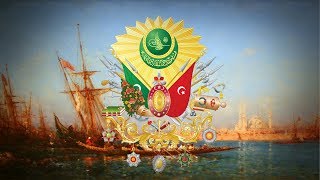 Ottoman Empire 1299–1922 Imperial anthem quotMecidiye Marşıquot [upl. by Mosenthal894]