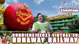 🔴 LIVE  RunDisney 2023 Summer Virtual 5K  Mickey’s Runaway Railway 081923 [upl. by Nodarse959]