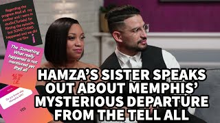 90 DAY FIANCÉ  HAMZAS SISTER SPEAKS OUT ABOUT MEMPHIS MYSTERIOUS DEPARTURE FROM THE TELL ALL [upl. by Weinert]