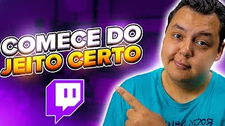 Como Começar A Fazer Live Na Twitch 2022 do JEITO CERTO [upl. by Ninel]