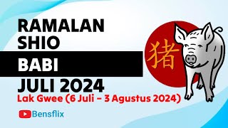 SHIO BABI BULAN JULI 2024  Lak Gwee [upl. by Omocaig381]