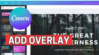 How to Add Overlay in Canva 2024 [upl. by Eluk146]