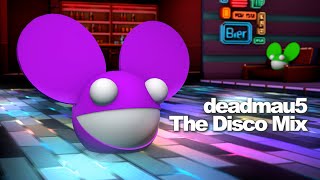 deadmau5  The Disco Mix [upl. by Buote]