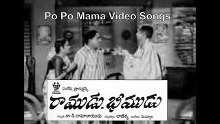 Ramudu Bheemudu Movie Songs  Po Po Mama Video Song  Sr NTR  Jamuna  Suresh Productions [upl. by Ariik]