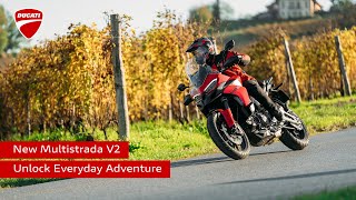 New Multistrada V2  Unlock Everyday Adventure [upl. by Magocsi194]