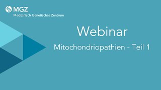 Webinar Mitochondriopathien – Teil 1 [upl. by Ranitta]