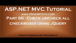 Part 66 Check uncheck all checkboxes with another single checkbox using jquery [upl. by Ettenav]