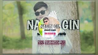 nagin gin slowedrevarb song ❤️‍🔥💖❤️💢🍁 [upl. by Enomal506]