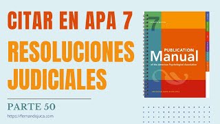 Cómo Citar Resoluciones Judiciales en APA 7 Guía Completa [upl. by Lednyk876]