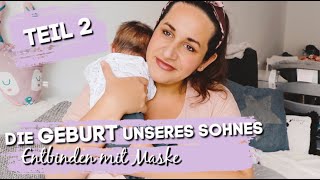 Geburtsbericht Ambulante Geburt mit Gestationsdiabetes  Entbinden mit Maske TEIL 2 [upl. by Assiar892]