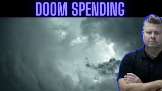 Doom Spending Has Now Begun [upl. by Ailekat]