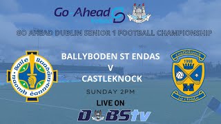 SFC 1 QF  Ballyboden St Endas v Castleknock [upl. by Yrakcaz706]