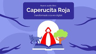 Cuento Caperucita Roja adaptado a la era Digital [upl. by Andrei777]