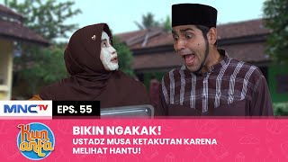 NGAKAK BANGET Ternyata Ustadz Musa Juga Takut Dengan Hantu  KUN ANTA Eps 55 22 [upl. by Sapowith232]