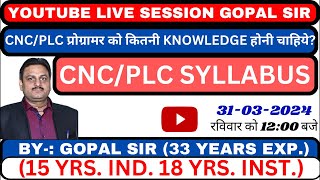 CNCPLC PROGRAMMER को कितनी KNOWLEDGE होनी चाहिये CNCPLC SYLLABUS । [upl. by Nyletac351]